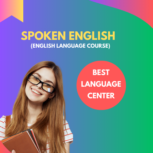 SPOKEN ENGLISH ( English Language Course)